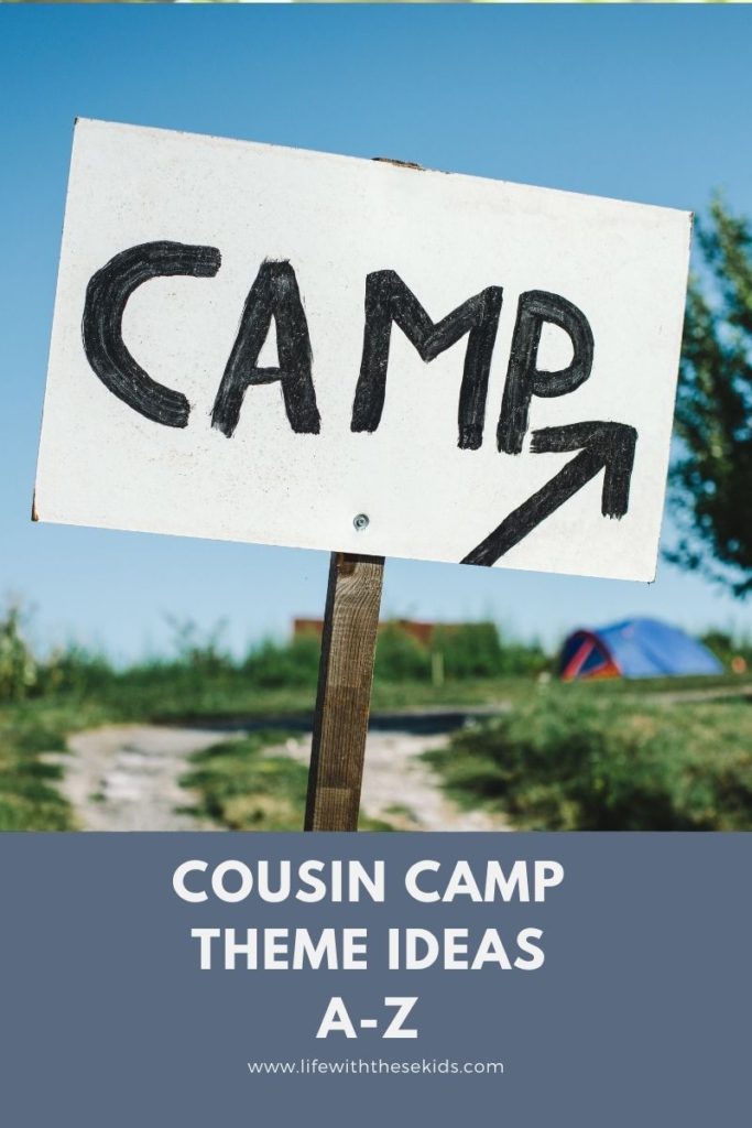 Cousin Camp Ideas